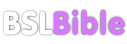 BSLBible